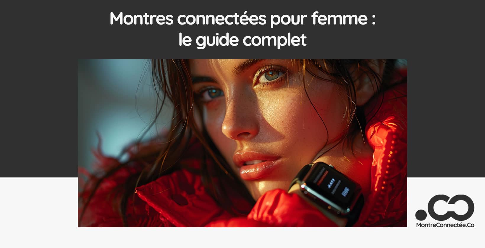 Montres connectées pour femme : le guide complet