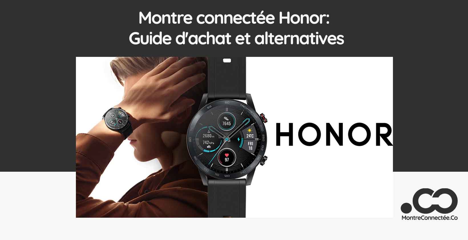 Montre connectée Honor : Guide d'achat et alternatives