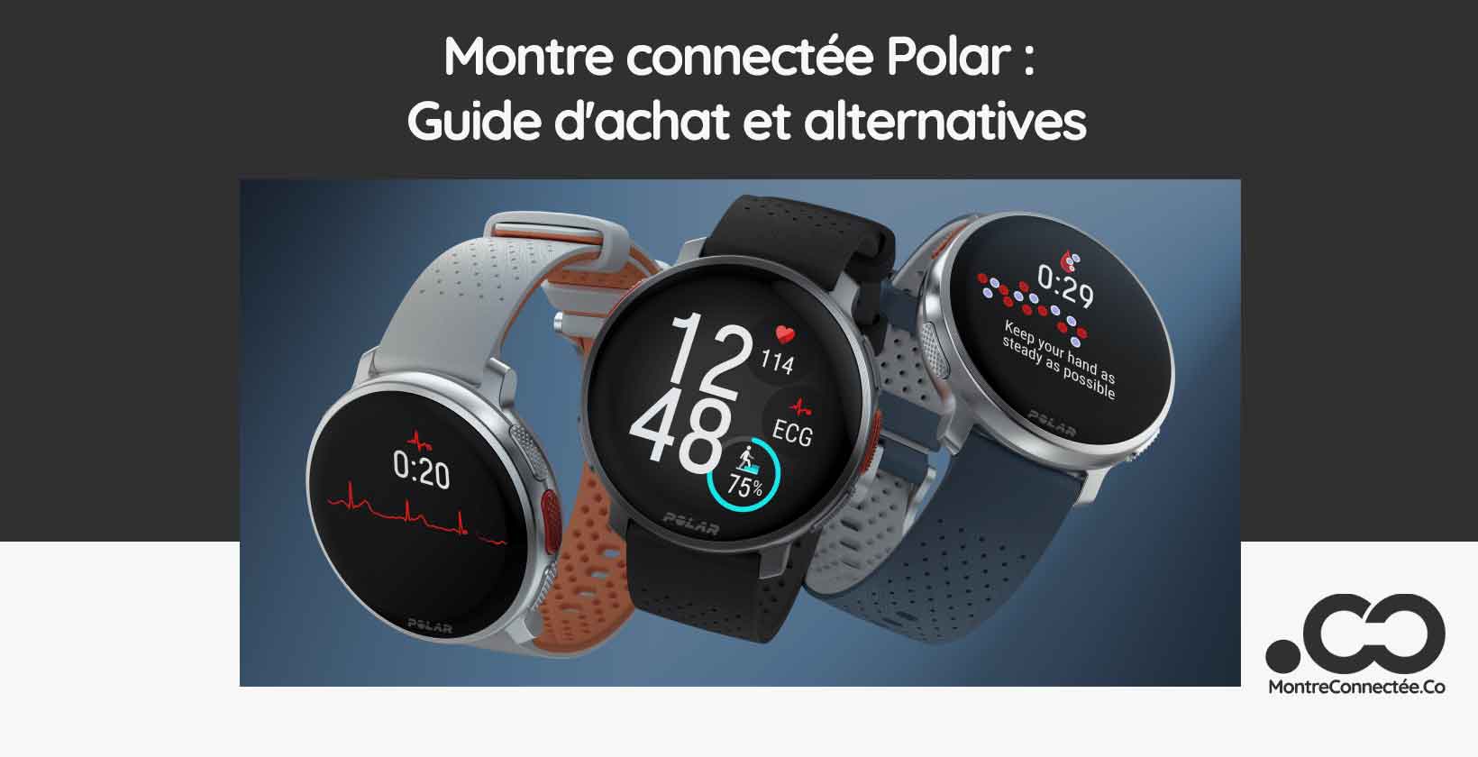 Montre connectée Polar : Guide d'achat et alternatives