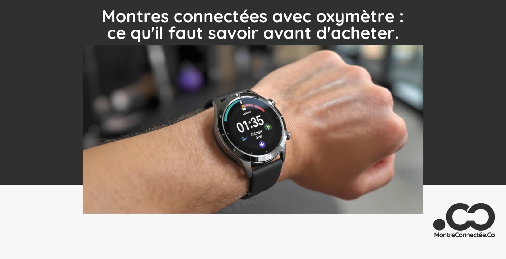 Montre Connectée Oxymètre