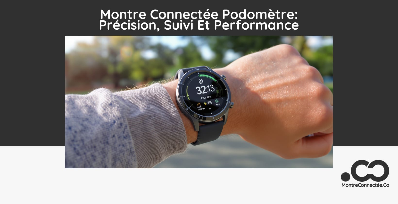 Montre Connectée Podomètre