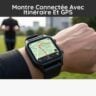 Montre Connectée Avec Itinéraire Et GPS